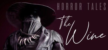 恐怖故事:葡萄酒/HORROR TALES: The Wine