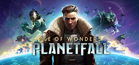 奇迹时代:星陨/Age of Wonders: Planetfall(最新DLC星王)