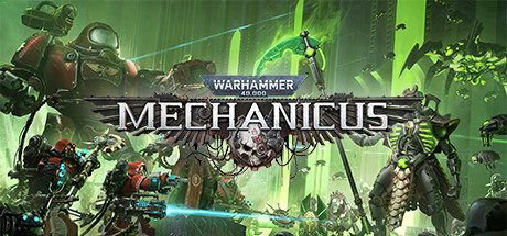 战锤40k机械神教/Warhammer 40,000: Mechanicus(v1.4.6+全DLC)
