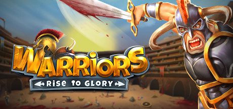 战士们:走向荣耀!/Warriors: Rise to Glory!(v0.8)