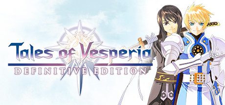 薄暮传说:终极版/Tales of Vesperia:Definitive Edition