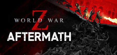 僵尸世界大战:劫后余生/ World War Z: Aftermath(v2.36全DLC最新罪恶之城启示录)