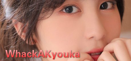 打京华/WhackAKyouka(Build.7165611)