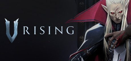 吸血鬼崛起/V Rising(v0.5.41698)