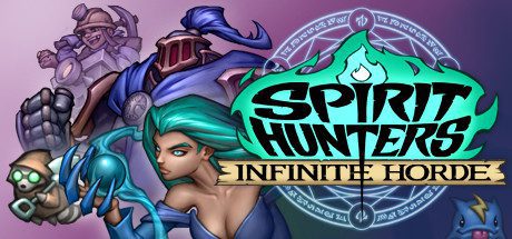 精灵猎手:无限部落/Spirit Hunters: Infinite Horde(v0.1.3299)