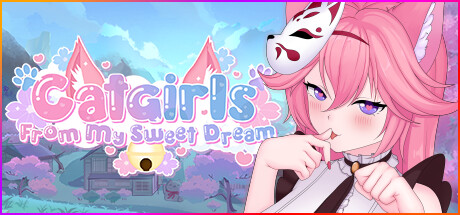 我甜蜜的梦中的猫女 / Catgirls From My Sweet Dream -(Build.10668217-新女孩)