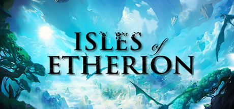 浮岛风云/Isles of Etherion -(v0.4.5.2.2)