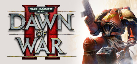 战锤40K:战争黎明2/Warhammer 40,000: Dawn of War II: Retribution