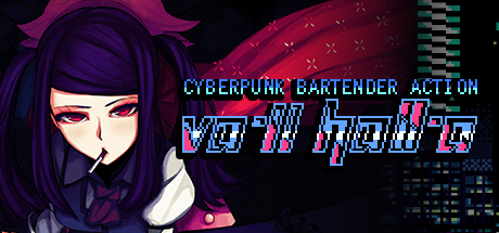赛博朋克酒保行动/VA-11 Hall-A: Cyberpunk Bartender Action -(1.3)