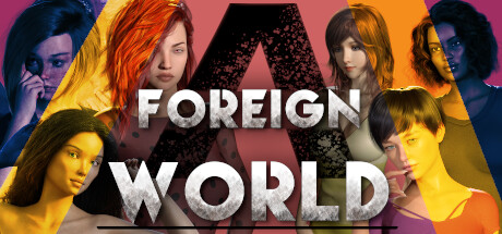 陌生的世界/A Foreign World -(Build.12441809-EP4-0.8.2)