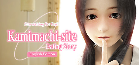 网约故事线下见面/Kamimachi Site - Dating story -(Build.12721399)