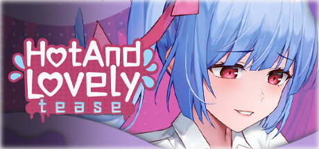 Hot And Lovely : Tease -(Build.12697672)