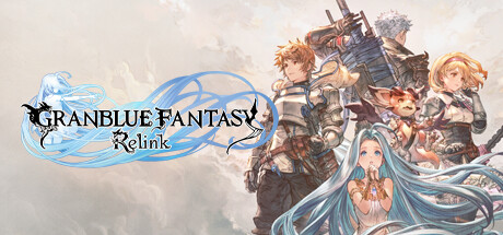 碧蓝幻想:Relink/Granblue Fantasy: Relink -(v1.3.1 & 整合全部DLC)
