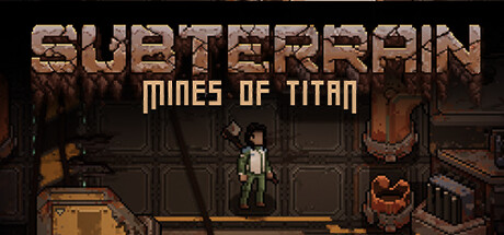 生存地带:泰坦宝矿/Subterrain Mines of Titan -(v1.14)