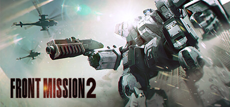 前线任务2:重制版/FRONT MISSION 2 Remake -(v1.0.9)