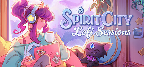 精神城市:洛菲会议/Spirit City Lofi Sessions -(v1.8.0集成温馨厨房DLC)