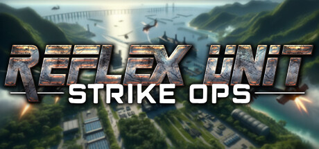 反射单元:突击行动/Reflex Unit  Strike Ops -(Build 19628202)