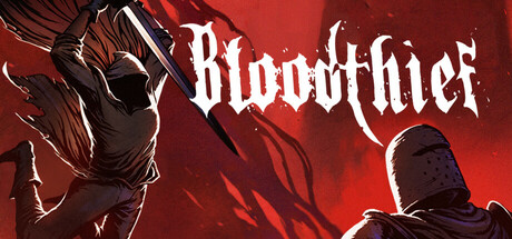 窃血之徒/Bloodthief -(Build 20290084)