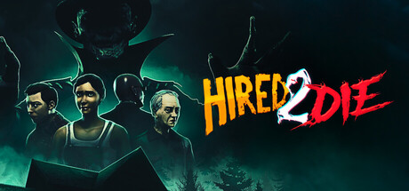 雇佣或死亡/Hired 2 Die -(v1.1.0.2)